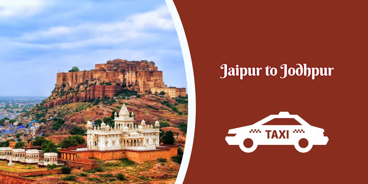 Jaipur to Jodhpur Taxi