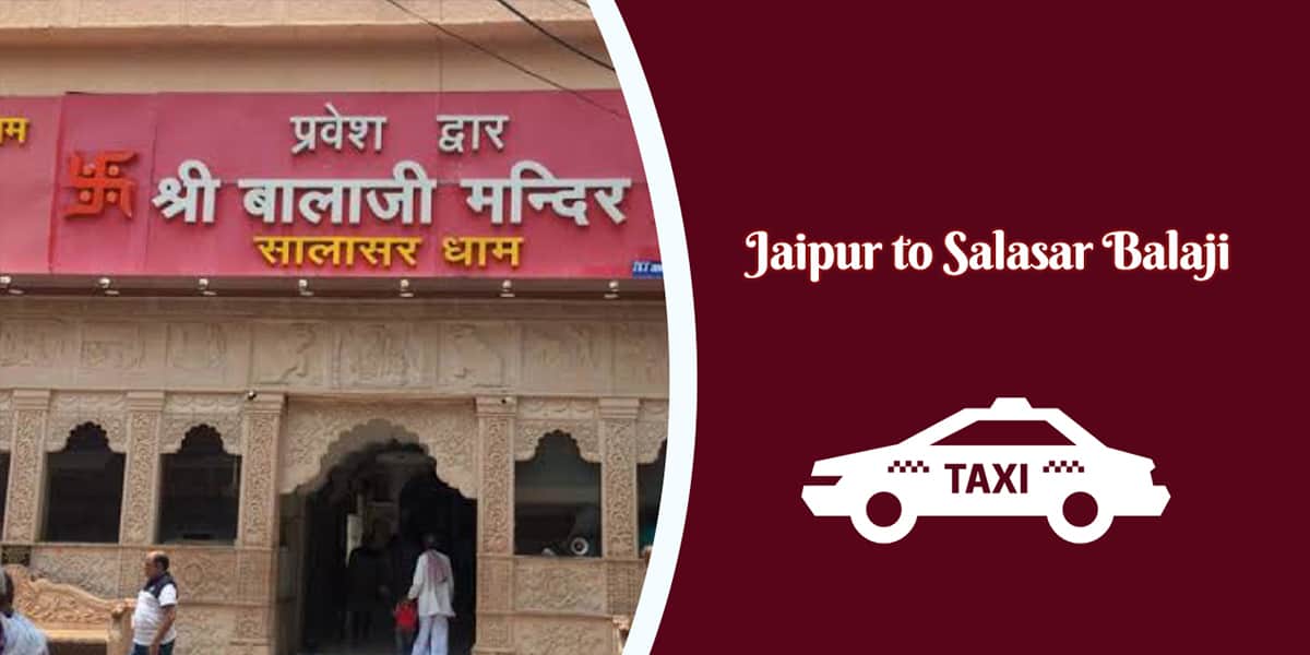 Jaipur to Salasar Taxi